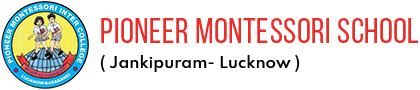 Pioneer Montessori School,  Sector-I, 60 Feet Rd, Janki Vihar Colony, Jankipuram, Lucknow